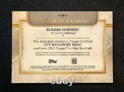 2021 Topps Tier One Cut Signatures Relics Rogers Hornsby AUTO 1/1
