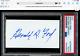President Gerald Ford Signed Autographed Auto 2 X 4 Psa/dna Certified Cut